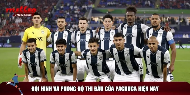 Cùng Chuyên Gia Soi Kèo Al Hilal Vs Pachuca, 08h00 Ngày 27/6 Phong độ thi đấu của đội tuyển Pachuca gần đây