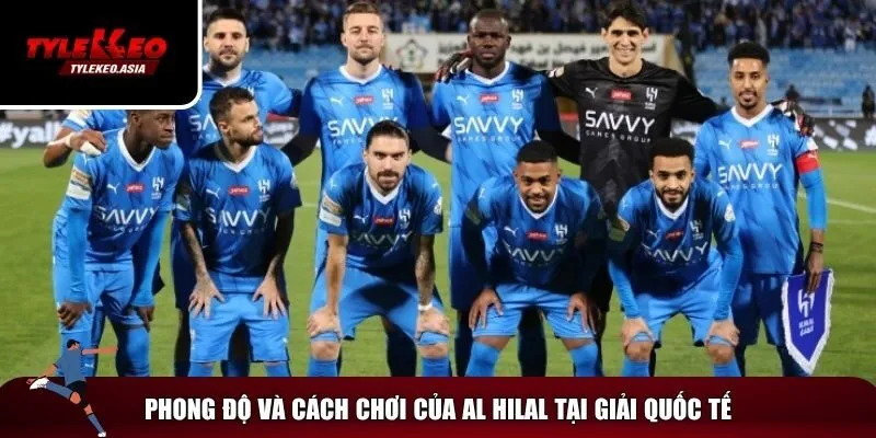 Phong độ và lối chơi của tuyển Al Hilal